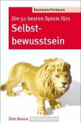 Die 50 besten Spiele fürs Selbstbewusstsein 