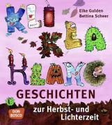 KliKlaKlanggeschichten zur Herbst- und Lichterzeit 