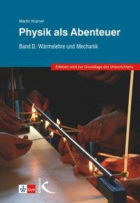 Physik als Abenteuer: Band 2 