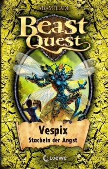 Blade, Beast Quest Bd. 36 Vespix, Stacheln Angst 