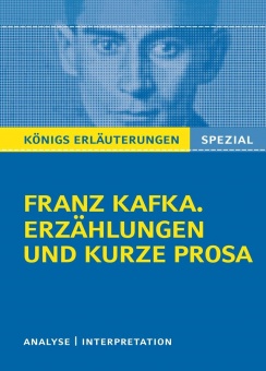 Kafka, Erzählungen und kurze Prosa 