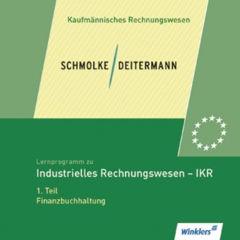 Lernprogramm zu Schmolke/Deitermann. Industrielles Rechnungswesen IKR 1 