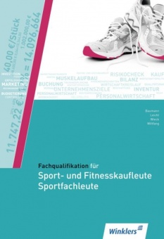 Fachqualifikation für Sport- und Fitnesskaufleute / Sportfachleute 
