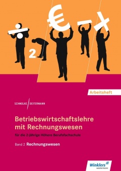 Betriebswirtschaftslehre mit Rechnungswesen 2. Band. Arbeitsheft Rechnungswesen 