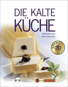 Die kalte Küche. Mit CD 