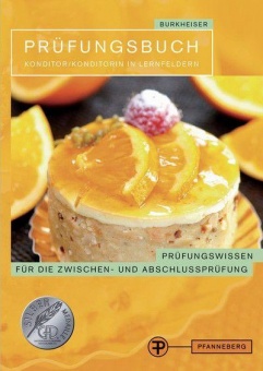 Prüfungsbuch Konditor/Konditorin in Lernfeldern 