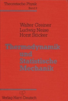 Theoretische Physik 09. Thermodynamik und Statistische Mechanik 