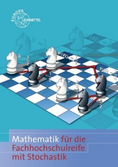 Mathematik für Fachhochschulreife mit Stochastik und GTR 