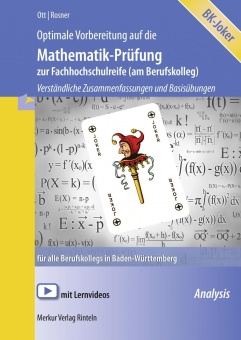 Mathematik im Berufskolleg Prüfungsgrundlagen Analysis. Fachhochschulreife in 