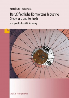 Berufsfachliche Kompetenz Industrie - Steuerung und Kontrolle. Baden-Württemberg 