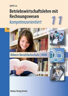 Betriebswirtschaftslehre mit Rechnungswesen Kompetenzorientiert - Klasse 11 