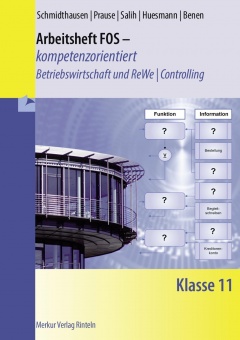 Arbeitsheft FOS - kompetenzorientiert - Betriebswirtschaft und Rechnungswesen / 