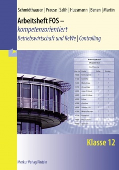 Arbeitsheft FOS - kompetenzorientiert - Betriebswirtschaft und Rechnungswesen | 