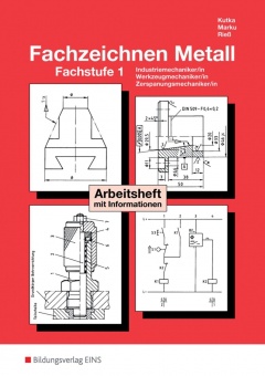 Fachzeichnen Metall FS 1 Arbeitsheft 