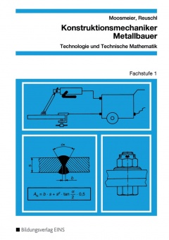 Konstruktionsmechaniker, Metallbauer. Fachstufe 1. Arbeitsblätter 