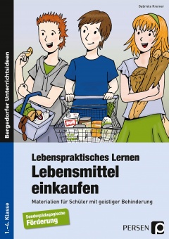 Lebenspraktisches Lernen: Lebensmittel einkaufen Materialien für Schüler mit geistige 