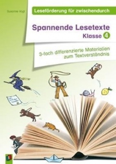 Leseförderung für zwischendurch: Spannende Lesetexte Klasse 4 