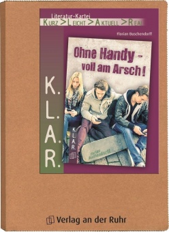 K.L.A.R. - Literatur-Kartei: Ohne Handy... 