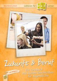 Lekt.f.DaZ-Lerner:Zukun.+Beruf 