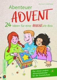 Abenteuer Advent - 24 Ideen... 