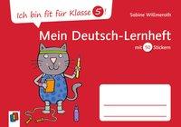 Ich bin fit für Klasse 5! Deutsch 