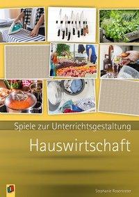 Spiele zur Unterrichtsgestaltung: Hauswirtschaft 