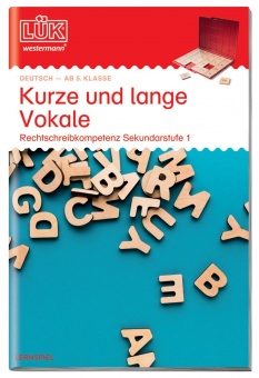LÜK: Kurze und lange Vokale. Sekundarstufe I ab 5. Klasse 