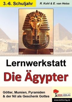 Lernwerkstatt - Die Ägypter 