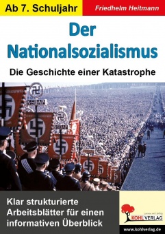 Der NationalsozialismusDie Geschichte einer Katastrophe 