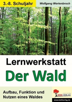 Lernwerkstatt - Der Wald 