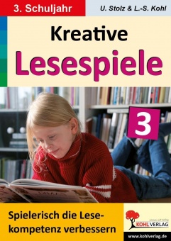 Kohls kreative Lesespiele / 3. Schuljahr 