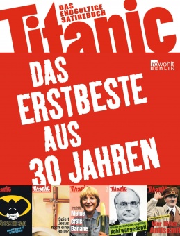 Titanic - Das Erstbeste aus 30 Jahren 