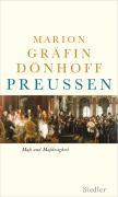 Preußen - Maß und Maßlosigkeit 