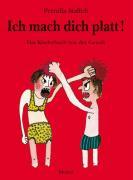Ich mach dich platt! 