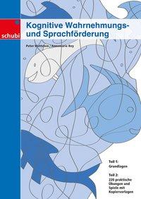 Kognitive Wahrnehmungs- und Sprachförderung, 200 Seiten A4, 