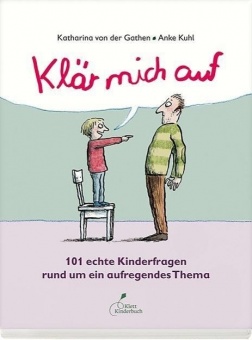 Klär mich auf 