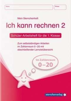 Ich kann rechnen 2. Schüler-Arbeitsheft für die 1. Klasse 