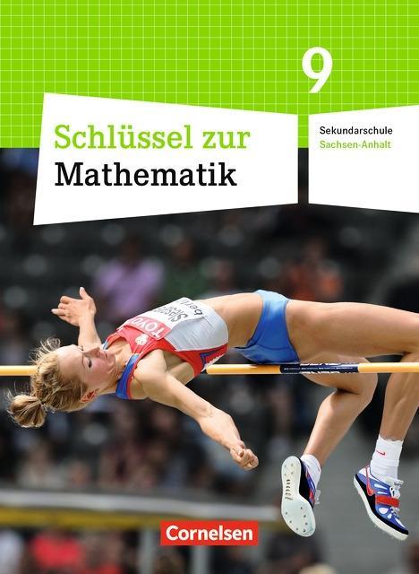 Schlüssel zur Mathematik 9. Schuljahr. Schülerbuch. Sekundarschule. Sachsen-Anhalt 