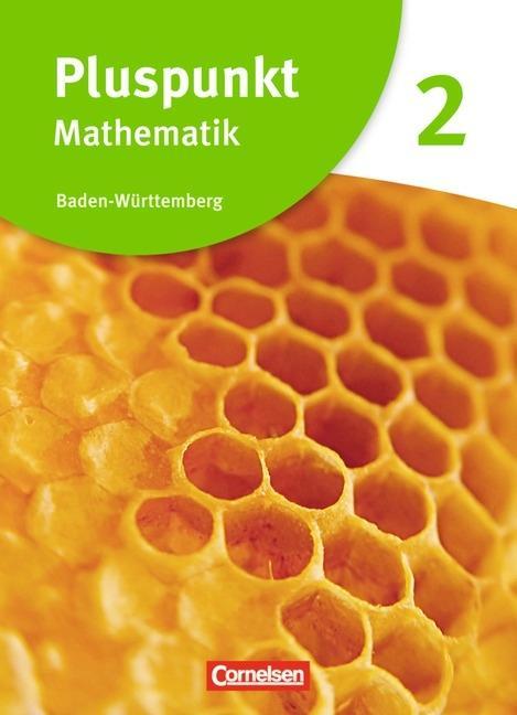 Pluspunkt Mathematik 2. Schülerbuch. Baden-Württemberg 