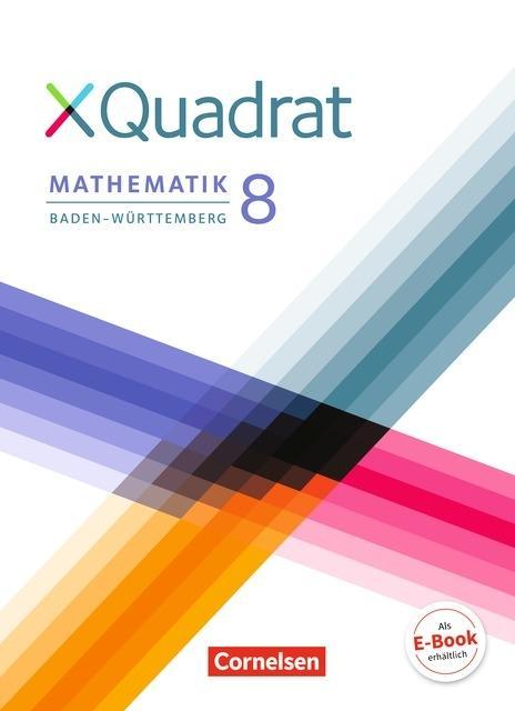 XQuadrat 8. Schuljahr. Schülerbuch 