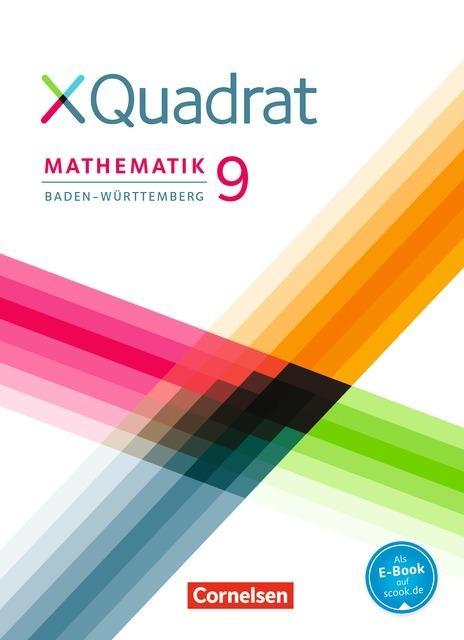 XQuadrat 9. Schuljahr. Schülerbuch 