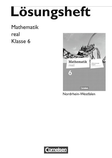 Mathematik real 6. Lösungen. NRW 