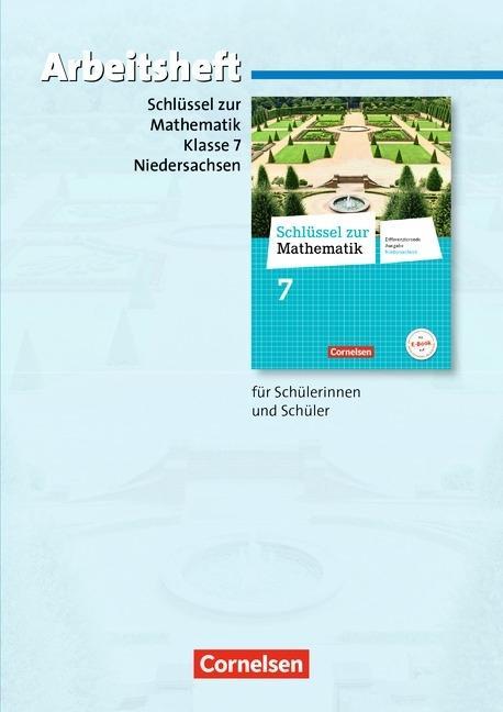 Schlüssel zur Mathematik 7. Schuljahr. Arbeitsheft mit eingelegten Lösungen 