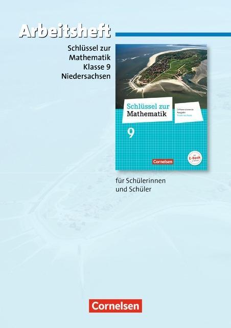 Schlüssel zur Mathematik 9. Schuljahr. Arbeitsheft. Differenzierende Ausgabe 