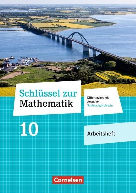Schlüssel zur Mathematik 10. Schuljahr. Arbeitsheft 