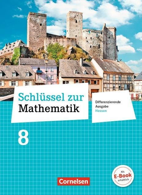 Schlüssel zur Mathematik 8. Schuljahr. Schülerbuch 