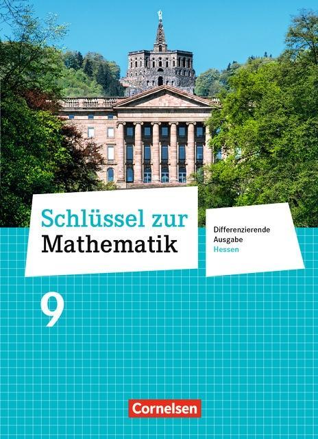 Schlüssel zur Mathematik 9. Schuljahr. Schülerbuch 