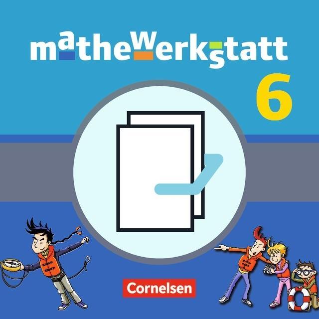 mathewerkstatt 6. Schuljahr. Schülerbuch mit Materialblock. Mittlerer Schulabschluss 