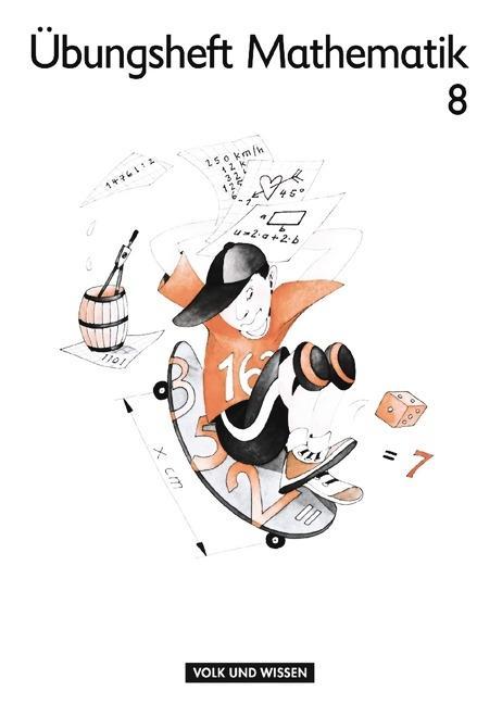 Mein Mathematikbuch 7./8. Schuljahr. Teil 8. Übungsheft 