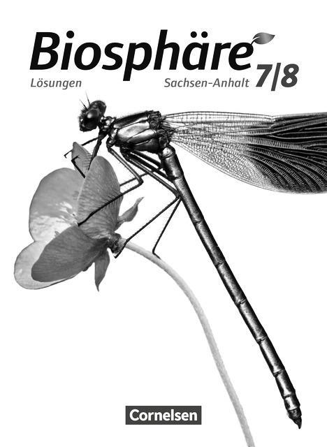 Biosphäre Sekundarstufe I 7./8. Schuljahr, Lösungen, Gymnasium Sachsen-Anhalt 